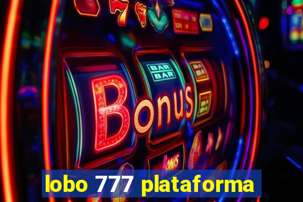 lobo 777 plataforma